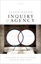 Book cover of: Inquiry and Agency