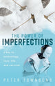 Book cover of: Power of Imperfections. By: Peter Townsend