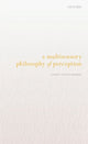 Book cover of: Multisensory Philosophy of Perception. By: Casey O'Callaghan