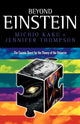 Book cover of: Beyond Einstein. By: Michio Kaku