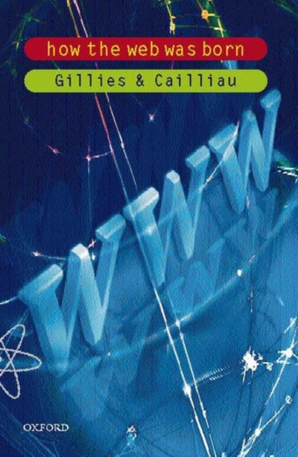 Book cover of: How the Web Was Born