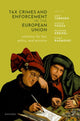 Book cover of: Tax Crimes and Enforcement in the European Union. By: Umut Turksen