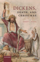 Book cover of: Dickens, Death, and Christmas. By: Robert L. Patten