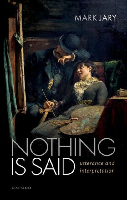 Book cover of: Nothing Is Said. By: Mark Jary