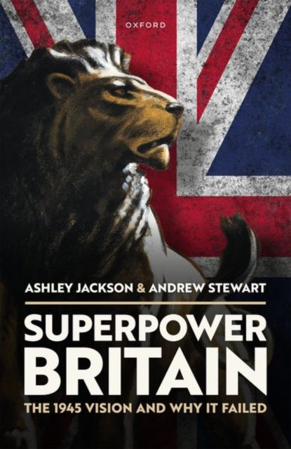 Book cover of: Superpower Britain