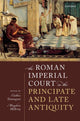 Book cover of: Roman Imperial Court in the Principate and Late Antiquity. By: Caillan Davenport