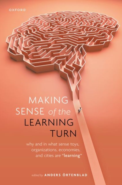 Book cover of: Making Sense of the Learning Turn. By: Anders Örtenblad