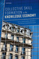 Book cover of: Collective Skill Formation in the Knowledge Economy. By: Giuliano Bonoli