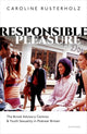 Book cover of: Responsible Pleasure. By: Caroline Rusterholz