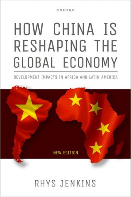 Book cover of: How China is Reshaping the Global Economy. By: Rhys Jenkins
