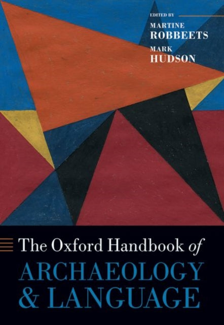 Book cover of: Oxford Handbook of Archaeology and Language. By: Martine Robbeets