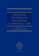 Book cover of: Financial Technology and Digital Commercial Law. By: George Walker