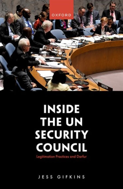 Book cover of: Inside the UN Security Council. By: Jess Gifkins
