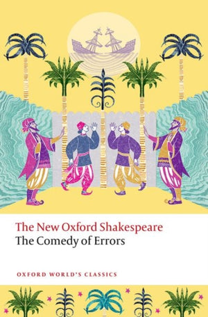Comedy of Errors, The New Oxford Shakespeare