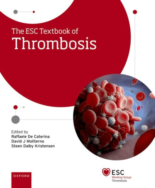 Book cover of: ESC Textbook of Thrombosis. By: Raffaele De Caterina