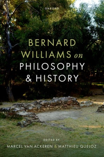 Book cover of: Bernard Williams on Philosophy and History