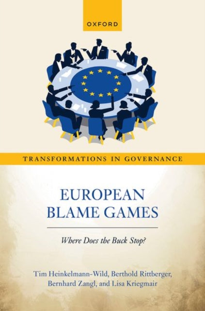 Book cover of: European Blame Games. By: Tim Heinkelmann-Wild