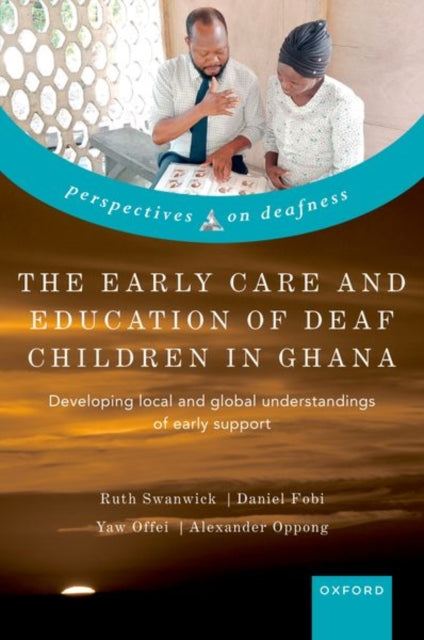 Book cover of: Early Care and Education of Deaf Children in Ghana. By: Ruth Swanwick
