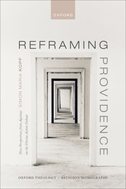 Book cover of: Reframing Providence. By: Simon Maria Kopf