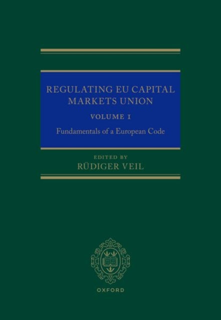 Book cover of: Regulating EU Capital Markets Union. By: R"udiger Veil