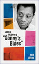 Book cover of: James Baldwin's "Sonny's Blues". By: Tom Jenks
