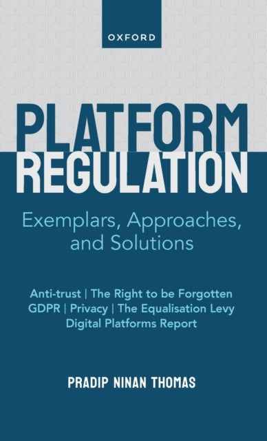 Book cover of: Platform Regulation. By: Pradip Ninan Thomas