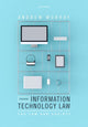Book cover of: Information Technology Law. By: Andrew Murray