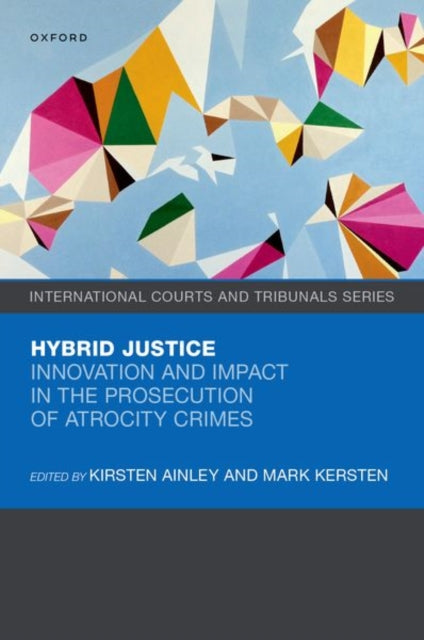 Book cover of: Hybrid Justice. By: Kirsten Ainley