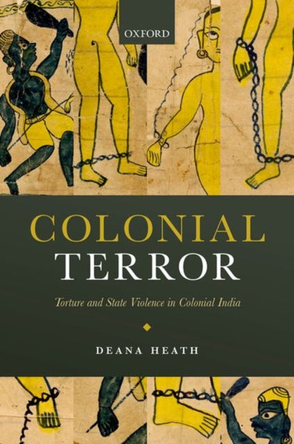 Book cover of: Colonial Terror. By: Deana Heath