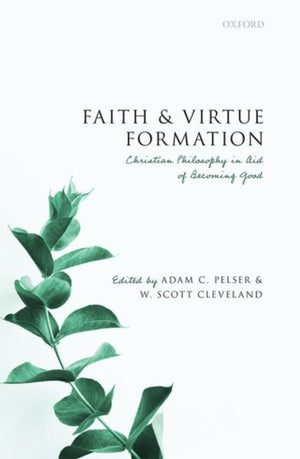 Faith and Virtue Formation