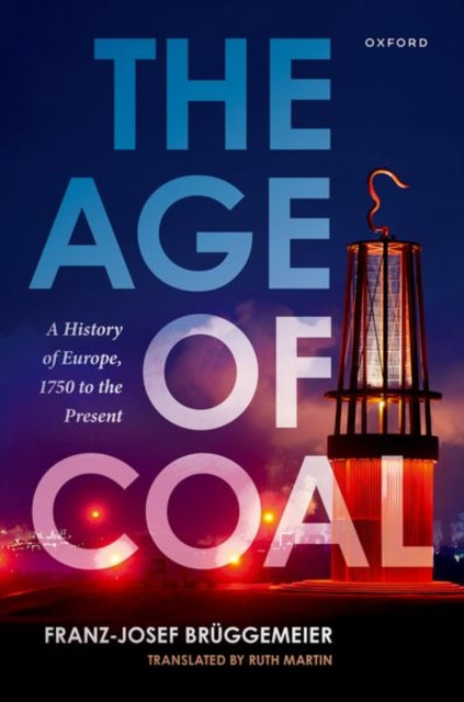 Book cover of: Age of Coal. By: Franz-Josef Brüggemeier