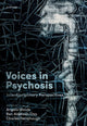 Book cover of: Voices in Psychosis. By: Angela Woods