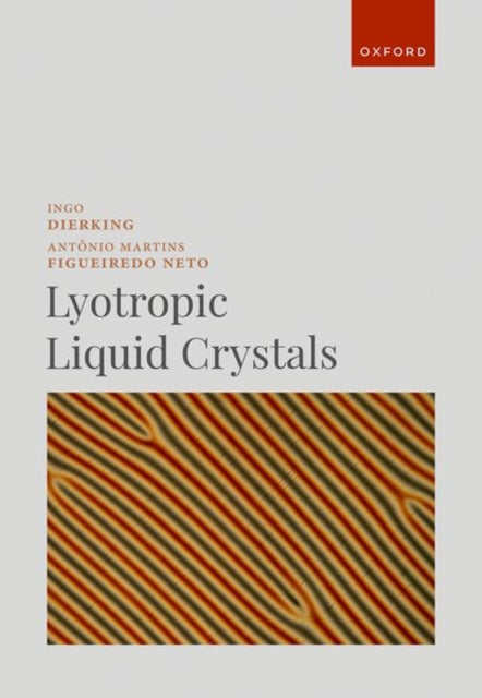 Book cover of: Lyotropic Liquid Crystals. By: Ingo Dierking