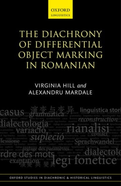 Book cover of: Diachrony of Differential Object Marking in Romanian. By: Virginia Hill