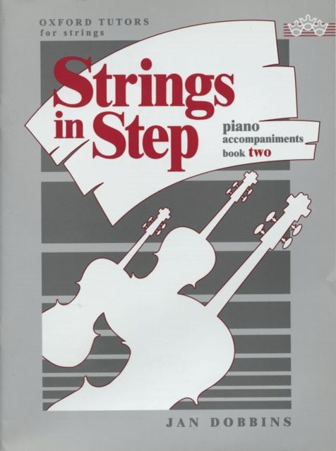 Book cover of: Strings in Step piano accompaniments Book 2. By: Jan Dobbins