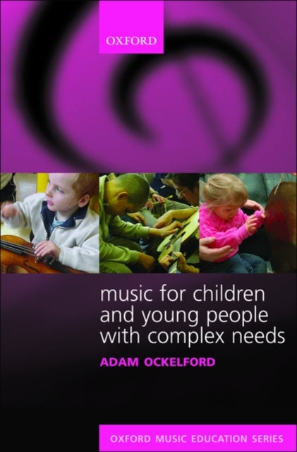 Book cover of: Music for Children and Young People with Complex Needs. By: Adam Ockelford