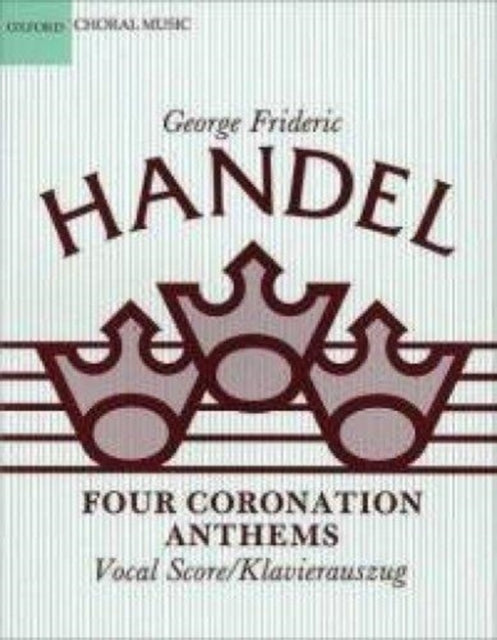 Book cover of: Four Coronation Anthems. By: George Frideric Handel