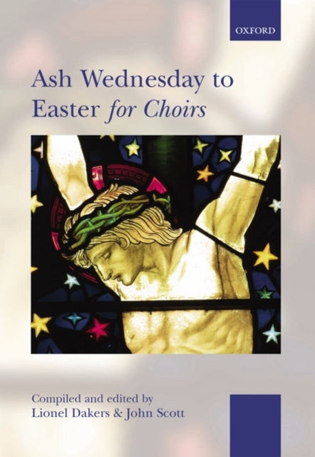Book cover of: Ash Wednesday to Easter for Choirs