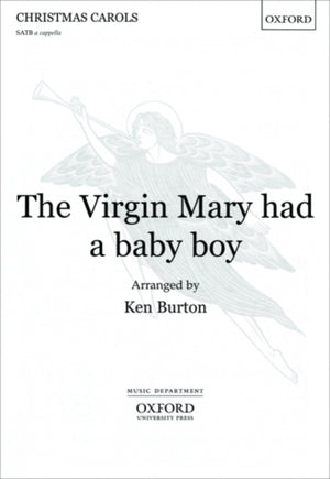 The Virgin Mary had a baby boy