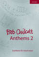 Book cover of: Bob Chilcott Anthems 2. By: Bob Chilcott