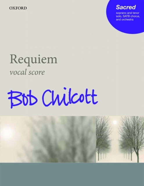 Book cover of: Requiem. By: Bob Chilcott
