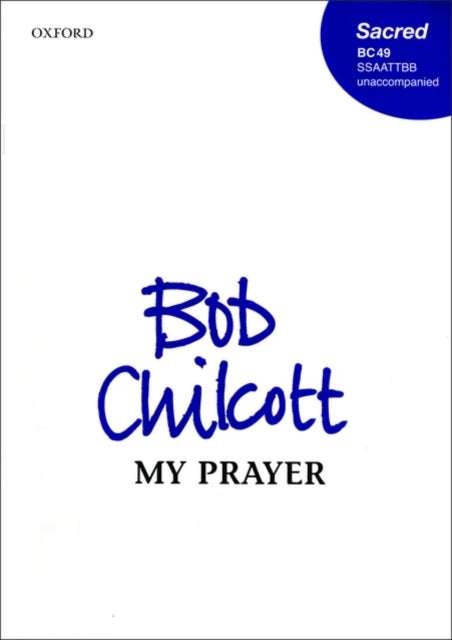 Book cover of: My prayer. By: Bob Chilcott