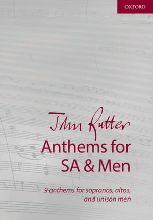 John Rutter Anthems for SA and Men