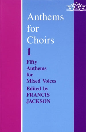 Anthems for Choirs 1