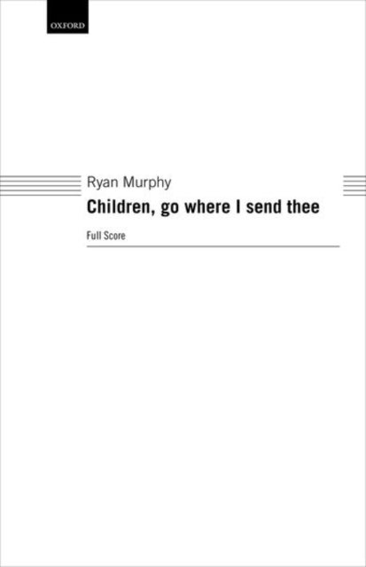Book cover of: Children, go where I send thee