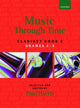 Book cover of: Music through Time Clarinet Book 2. By: Paul Harris