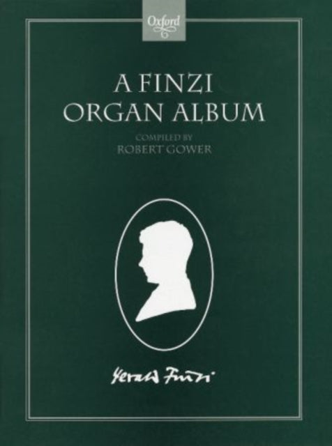 Book cover of: Finzi Organ Album. By: Robert Gower