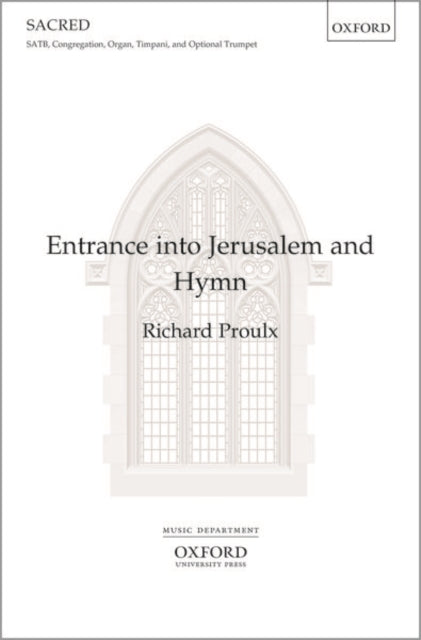 Book cover of: Entrance into Jerusalem and Hymn. By: Richard Proulx