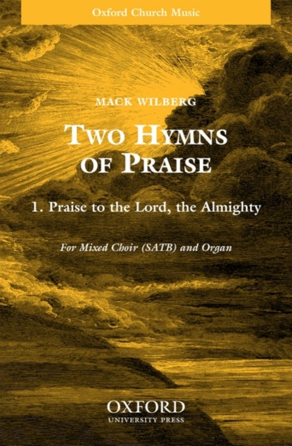 Book cover of: Praise to the Lord, the Almighty. By: Mack Wilberg