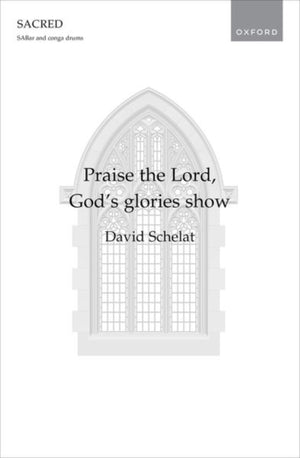 Praise the Lord, God's glories show